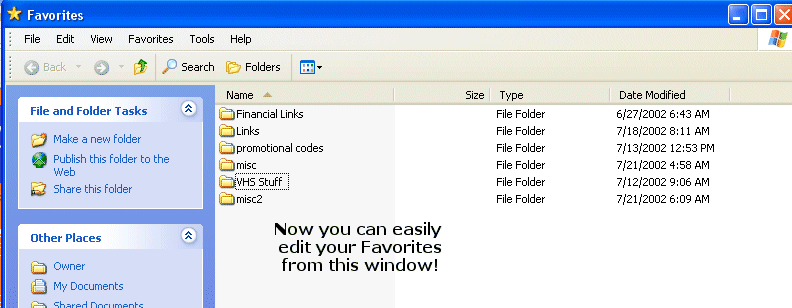 Change, organize, rename, add folders and more! Make your favorites tailored to your own individual needs!